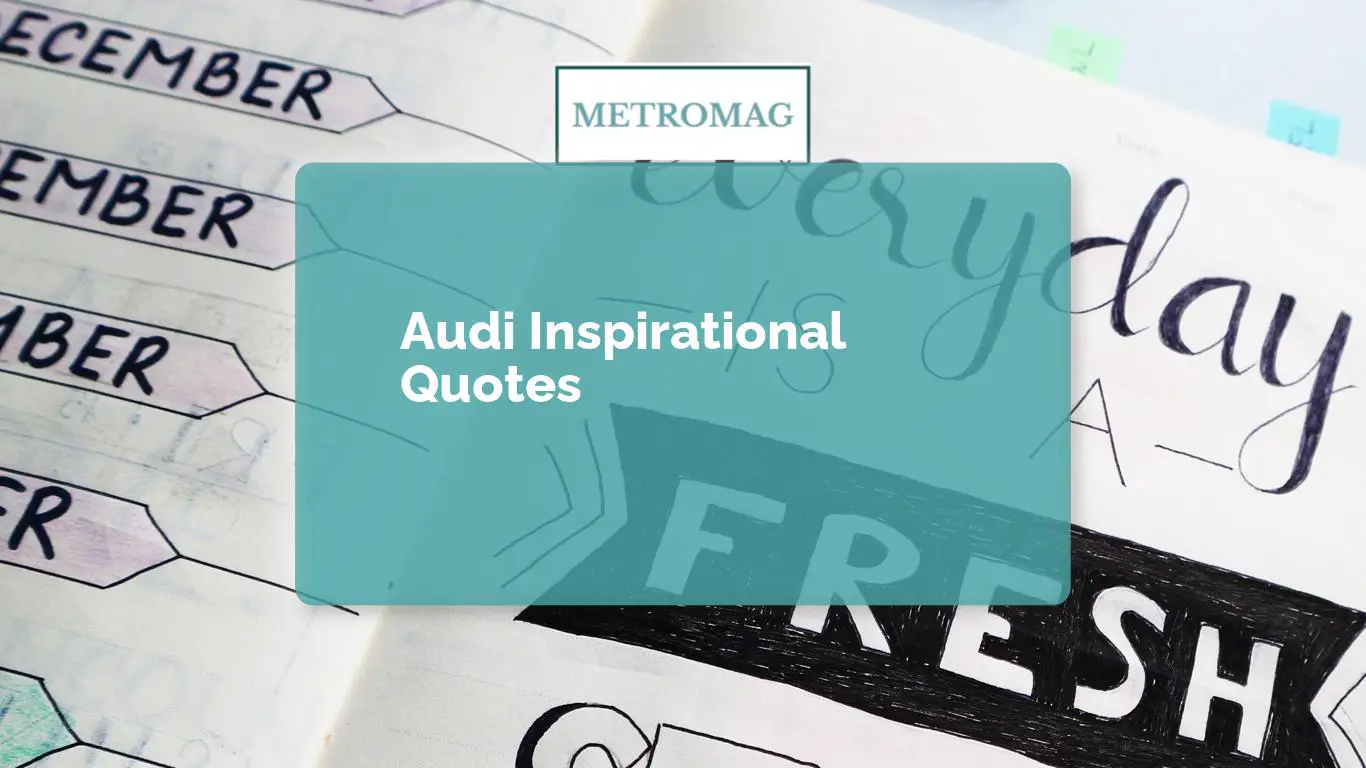 Audi Inspirational Quotes
