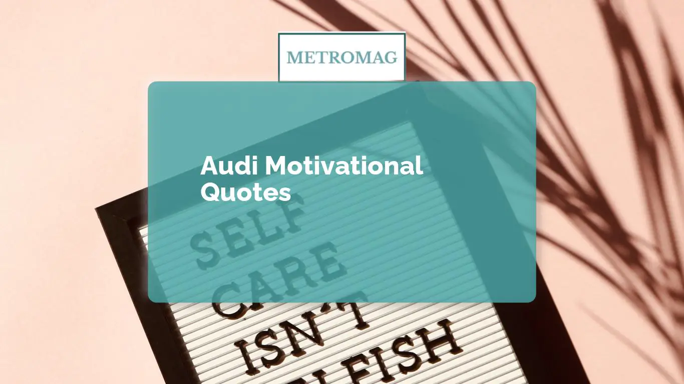 Audi Motivational Quotes