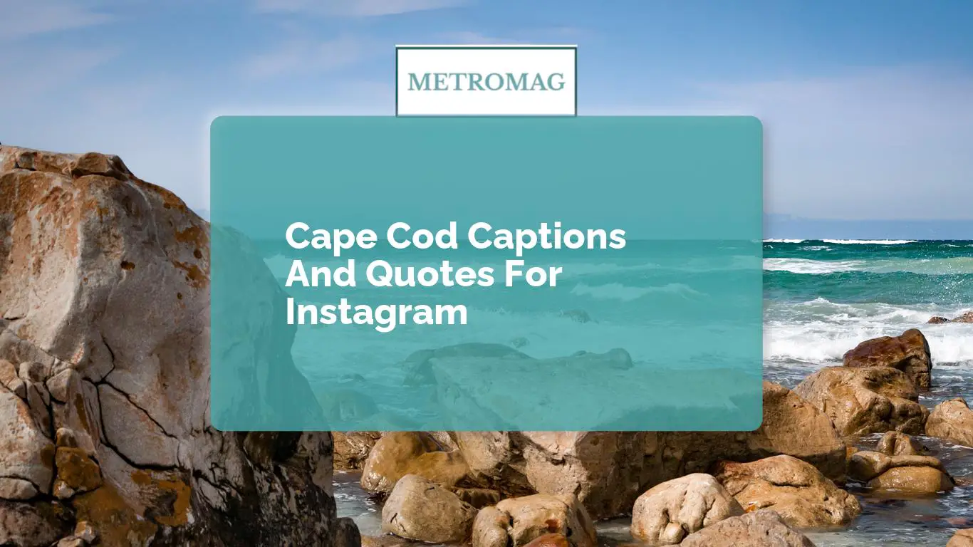 Cape Cod Captions And Quotes For Instagram