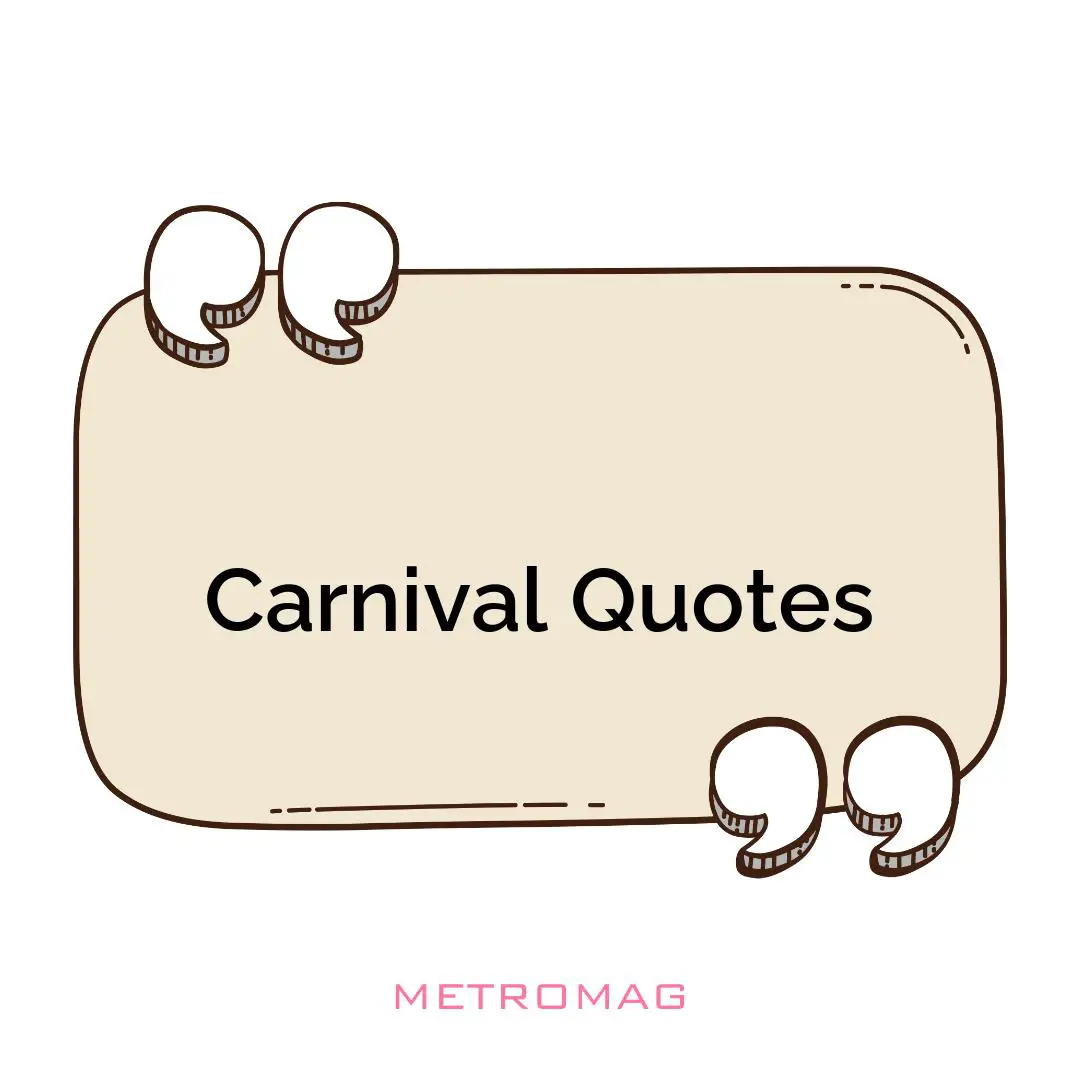 Carnival Quotes