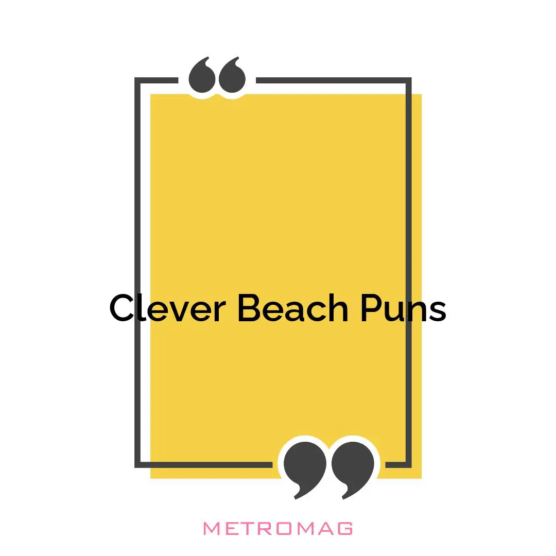 Clever Beach Puns