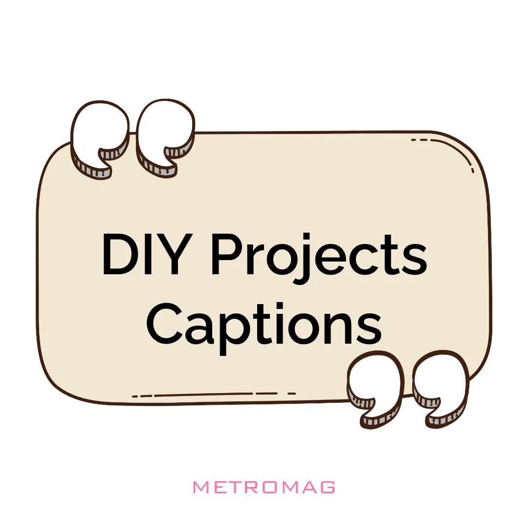 DIY Projects Captions