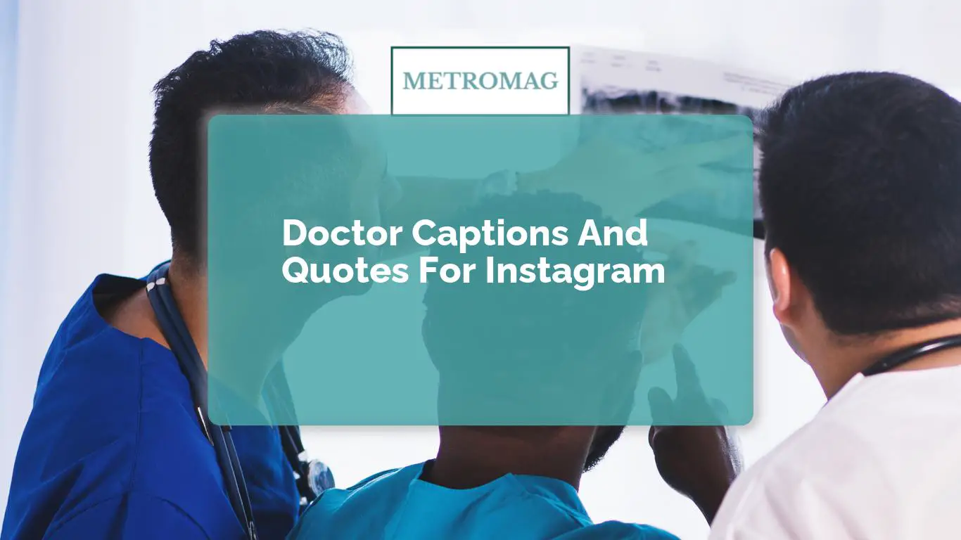 Doctor Captions And Quotes For Instagram