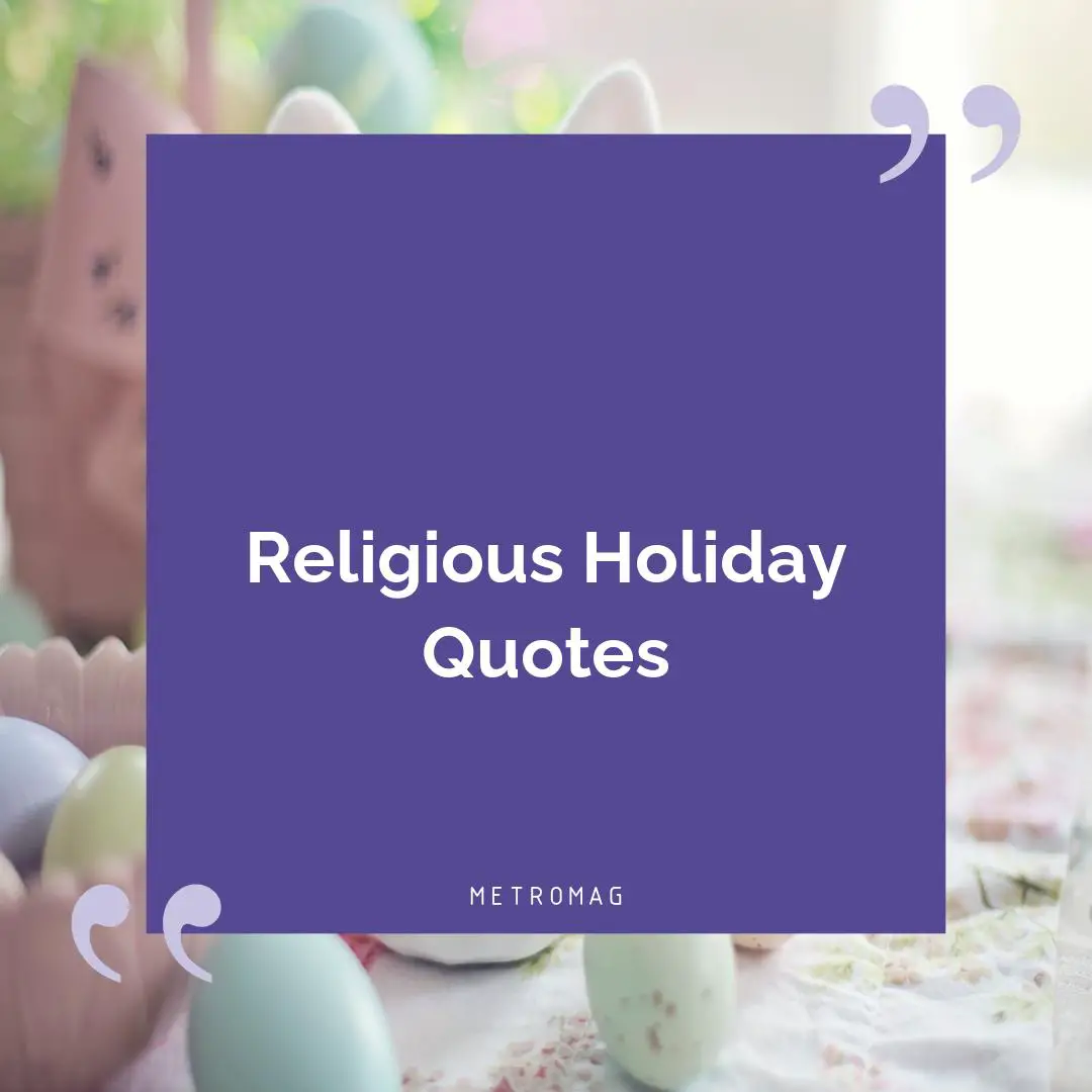 Religious Holiday Quotes