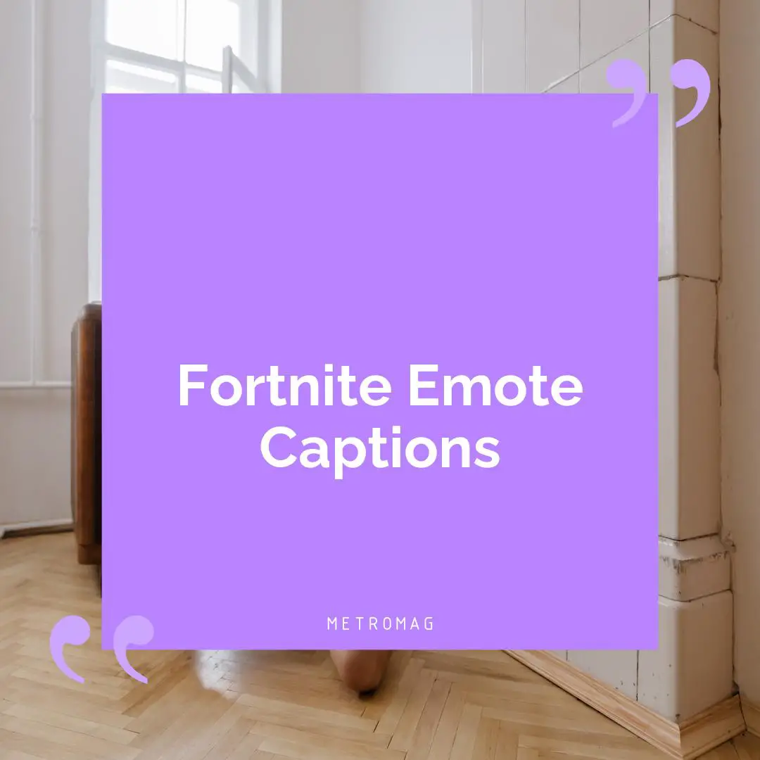 Fortnite Emote Captions