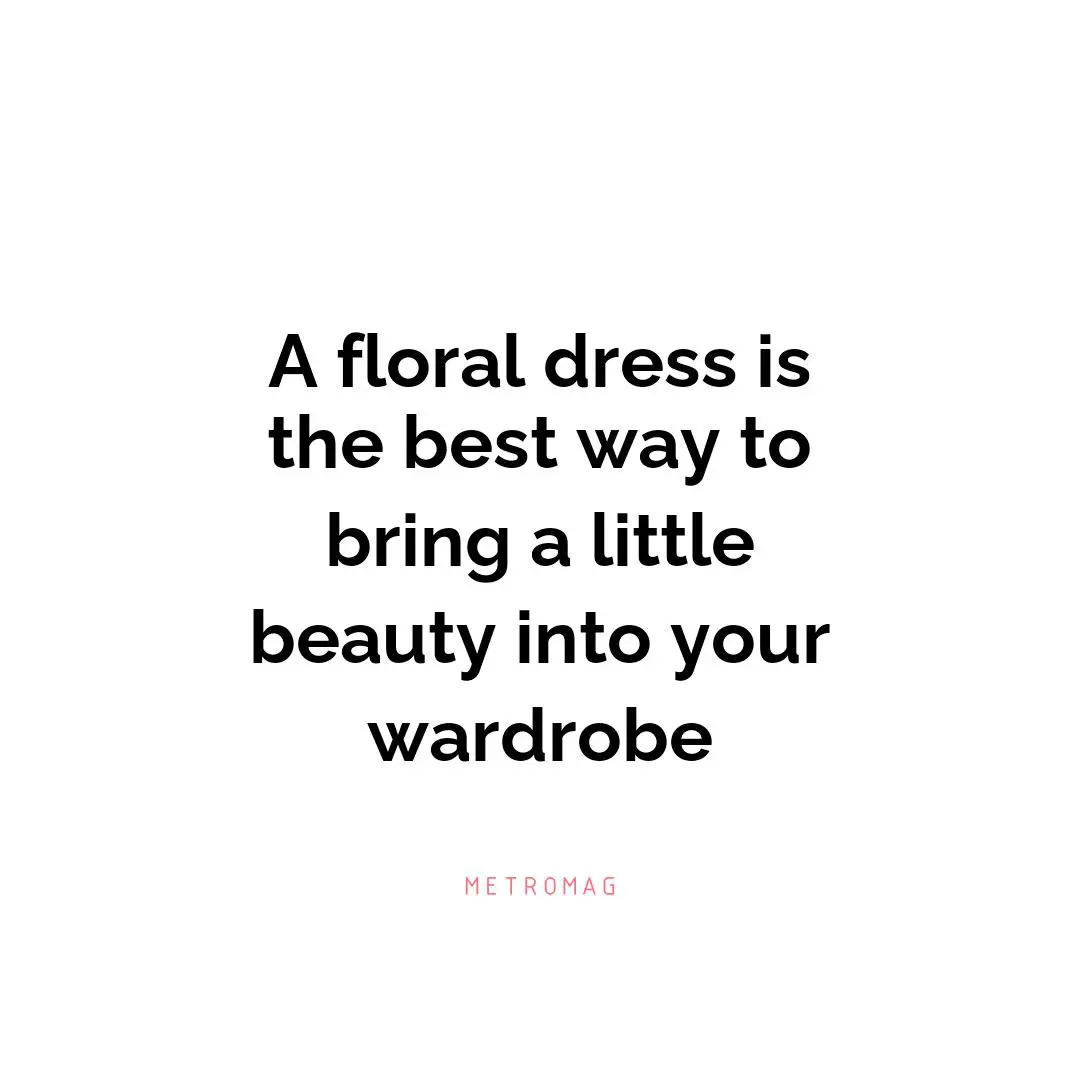 [UPDATED] Floral Dress Captions And Quotes For Instagram - Metromag