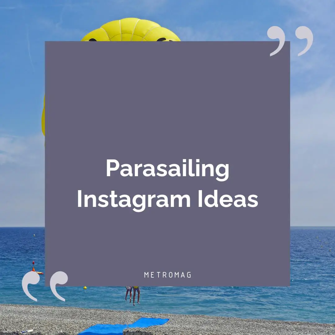 Parasailing Instagram Ideas
