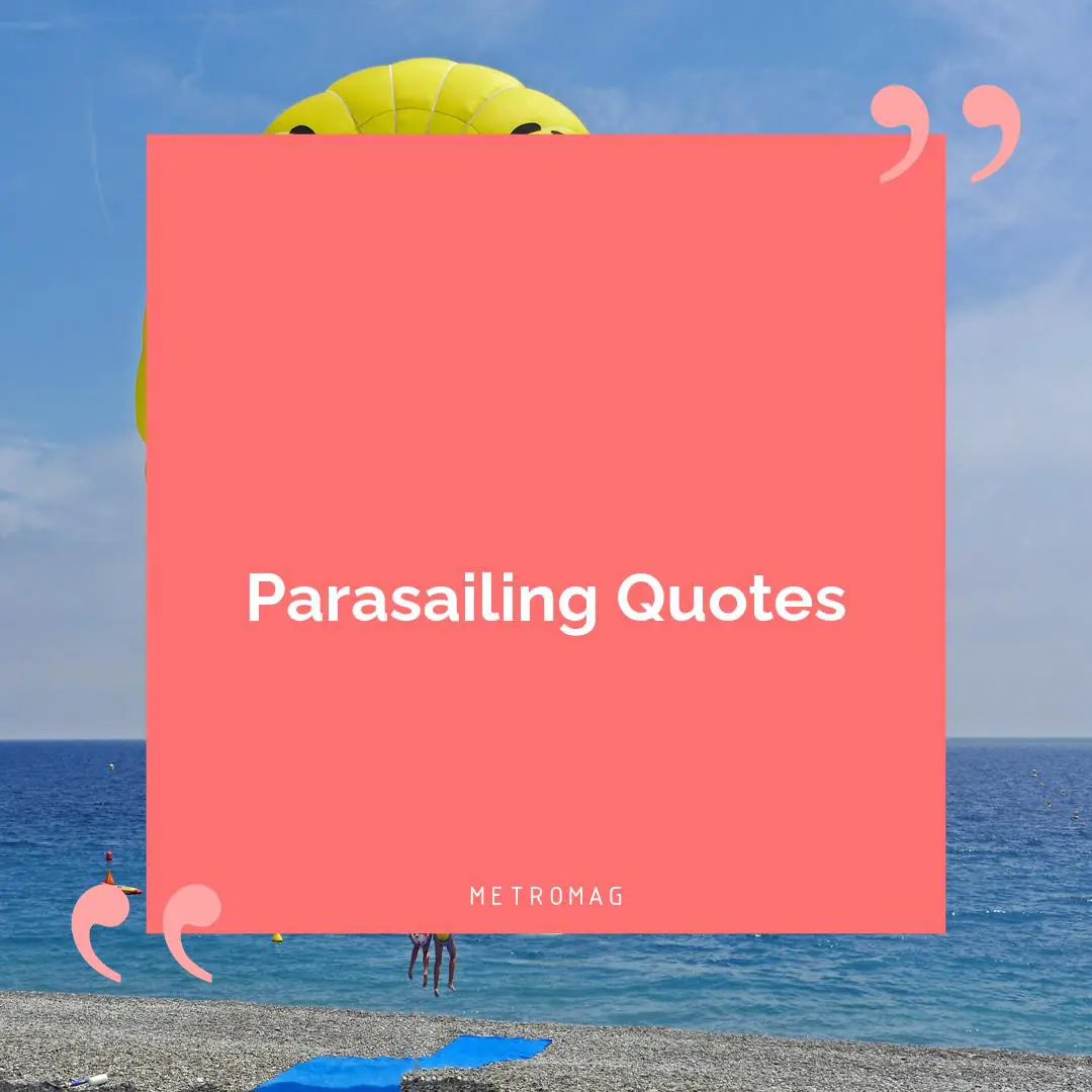 Parasailing Quotes