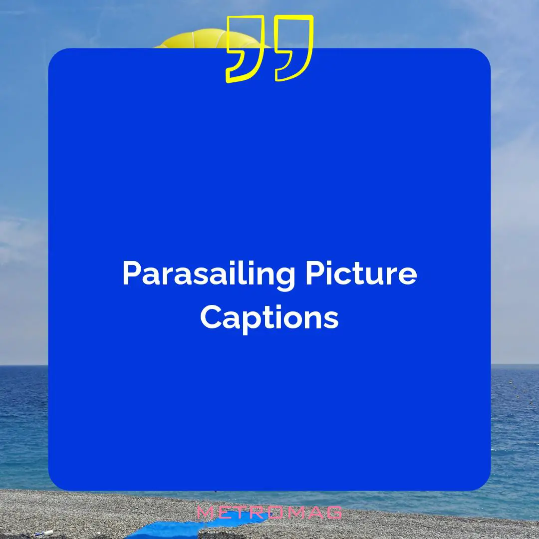 Parasailing Picture Captions
