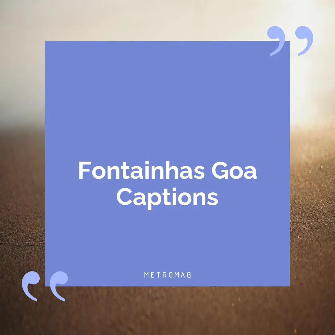 Fontainhas Goa Captions