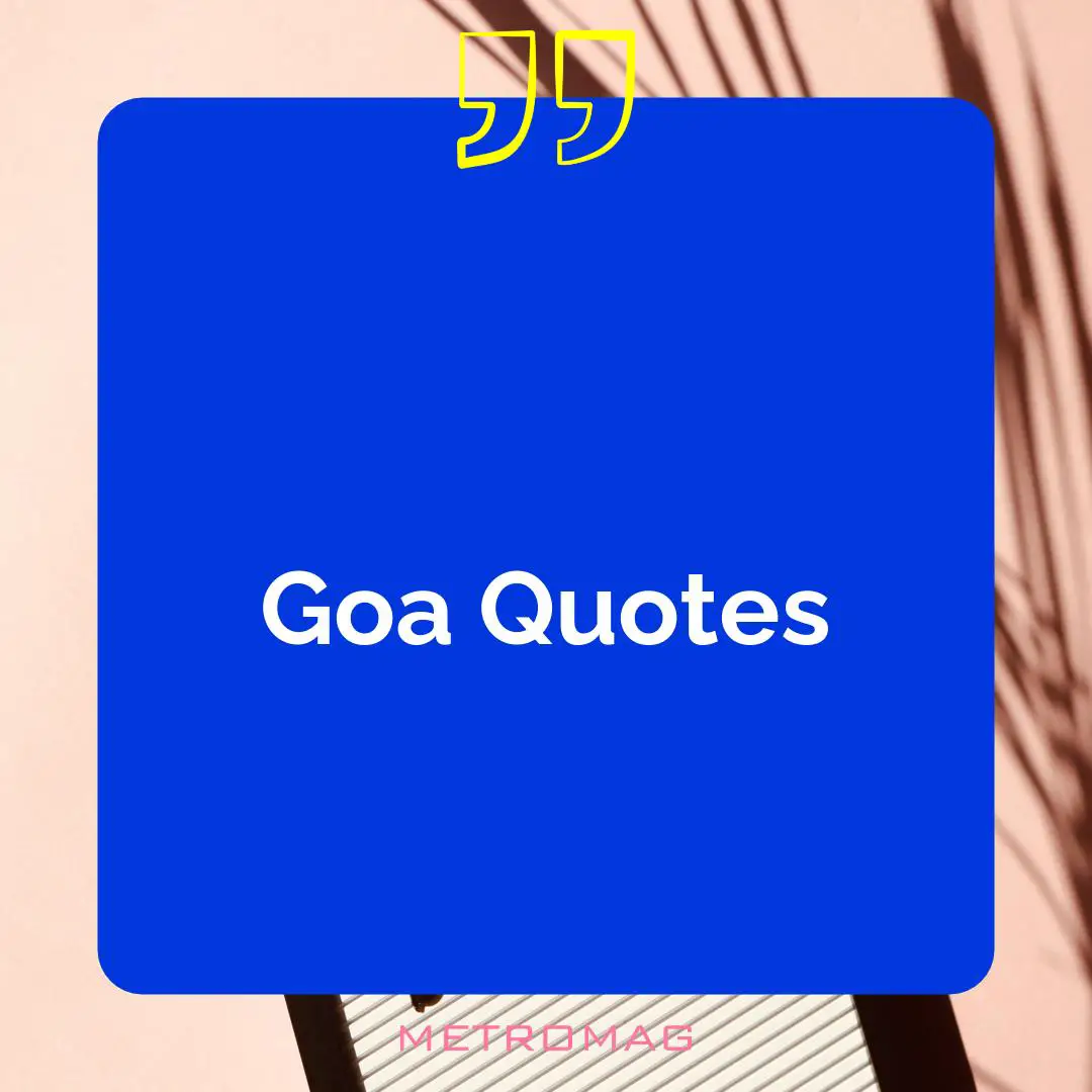 Goa Quotes