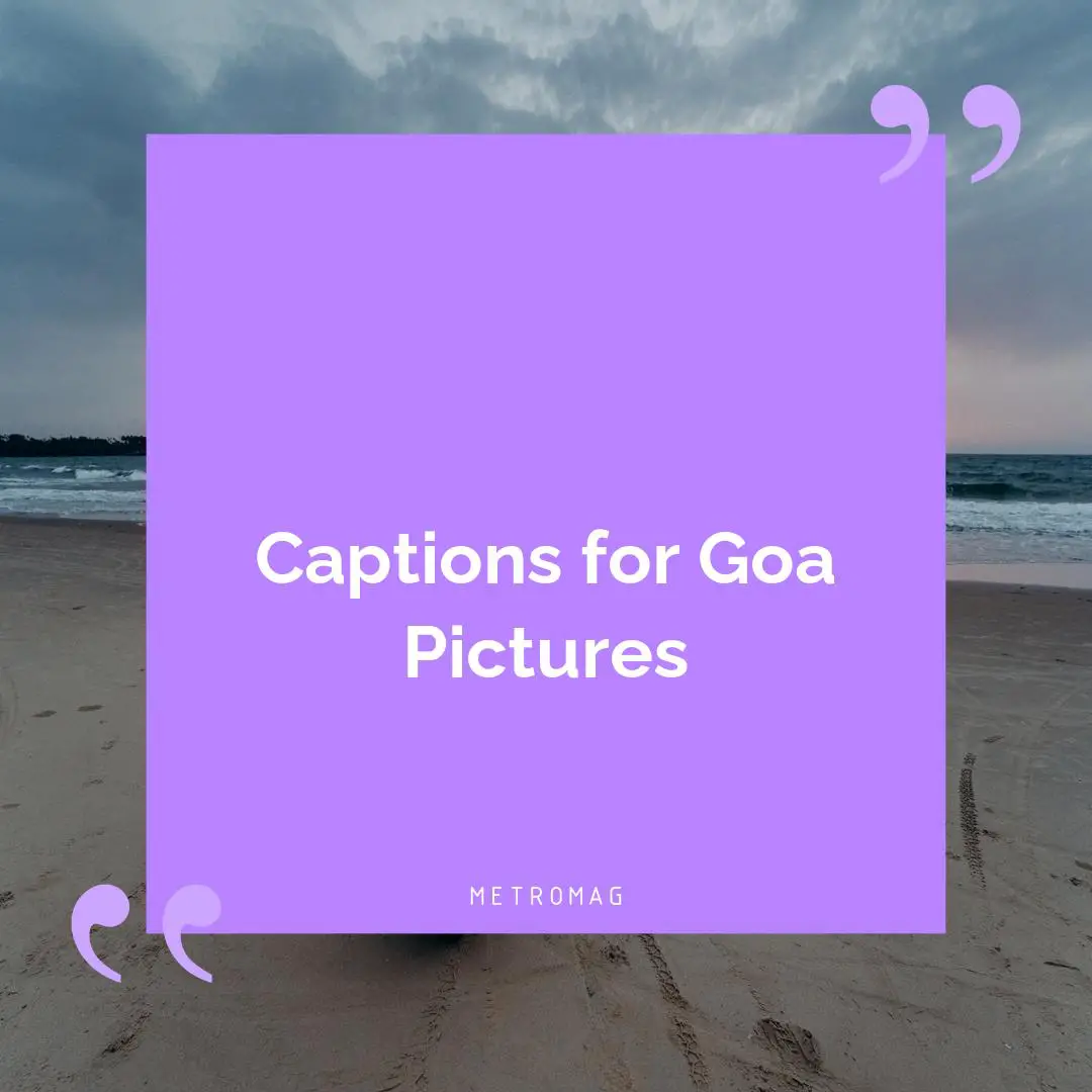 Captions for Goa Pictures
