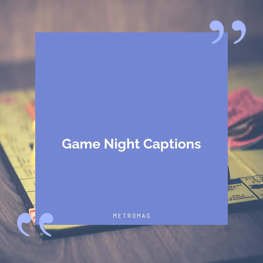 Game Night Captions