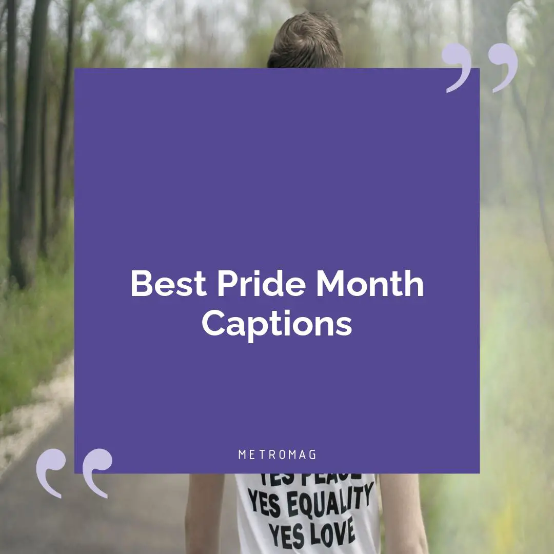 Best Pride Month Captions