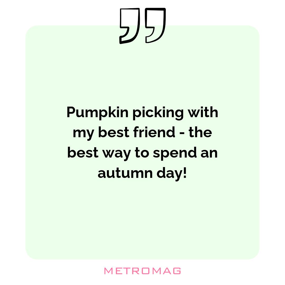 Pumpkin picking with my best friend - the best way to spend an autumn day!