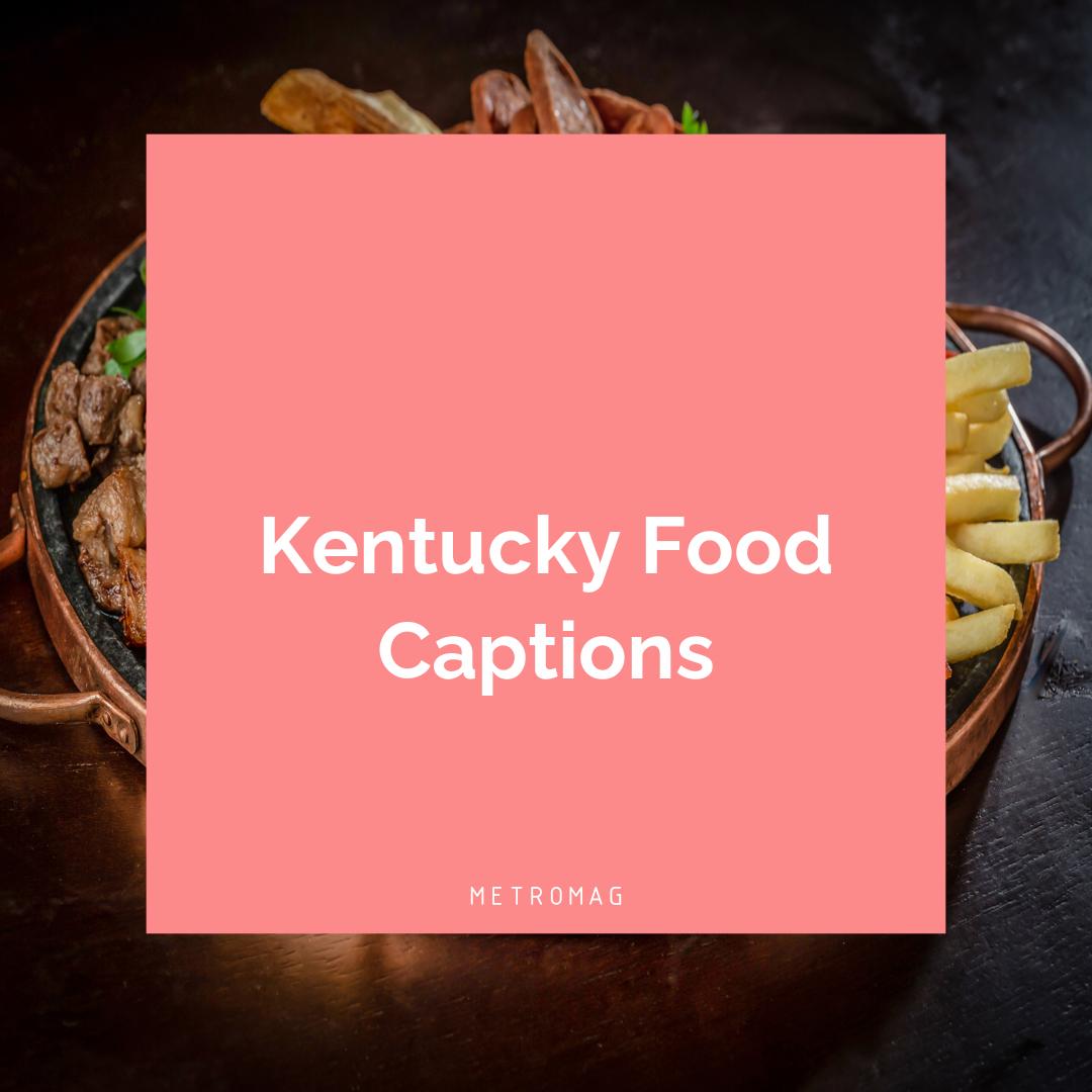 Kentucky Food Captions