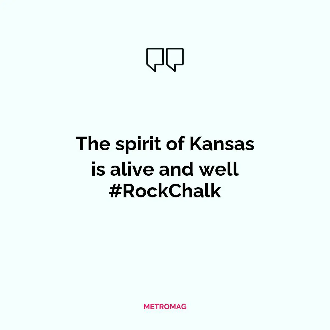 The spirit of Kansas is alive and well #RockChalk