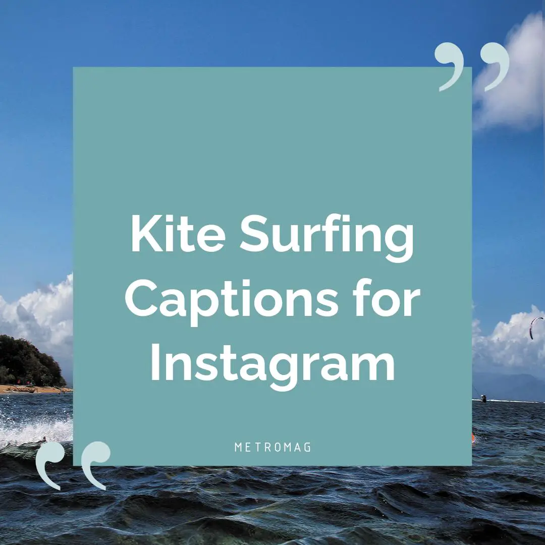 Kite Surfing Captions for Instagram