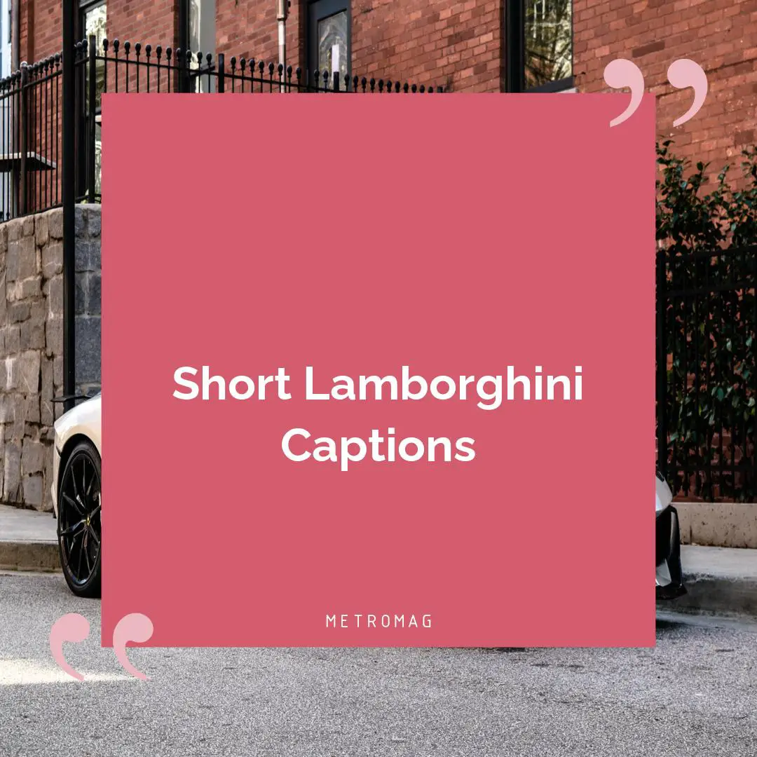 Short Lamborghini Captions
