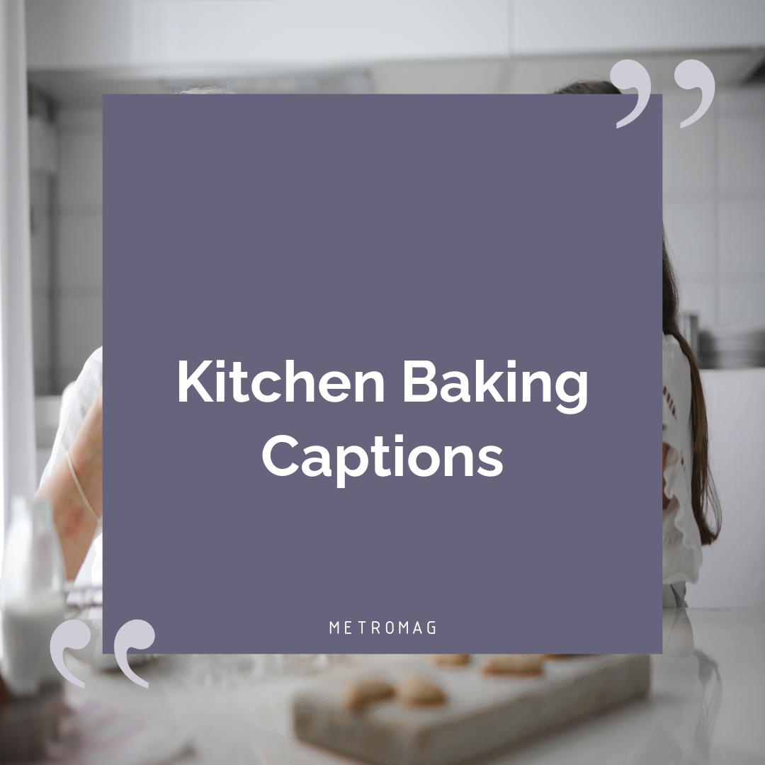 Kitchen Baking Captions