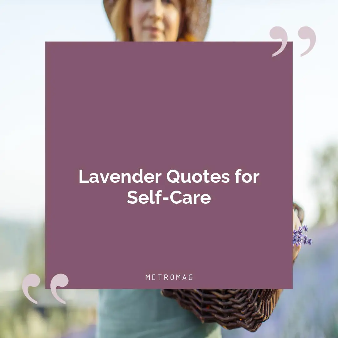 Lavender Quotes for Self-Care