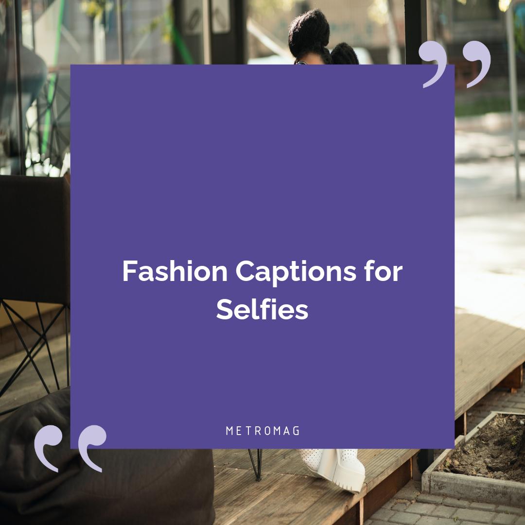 Fashion Captions for Selfies