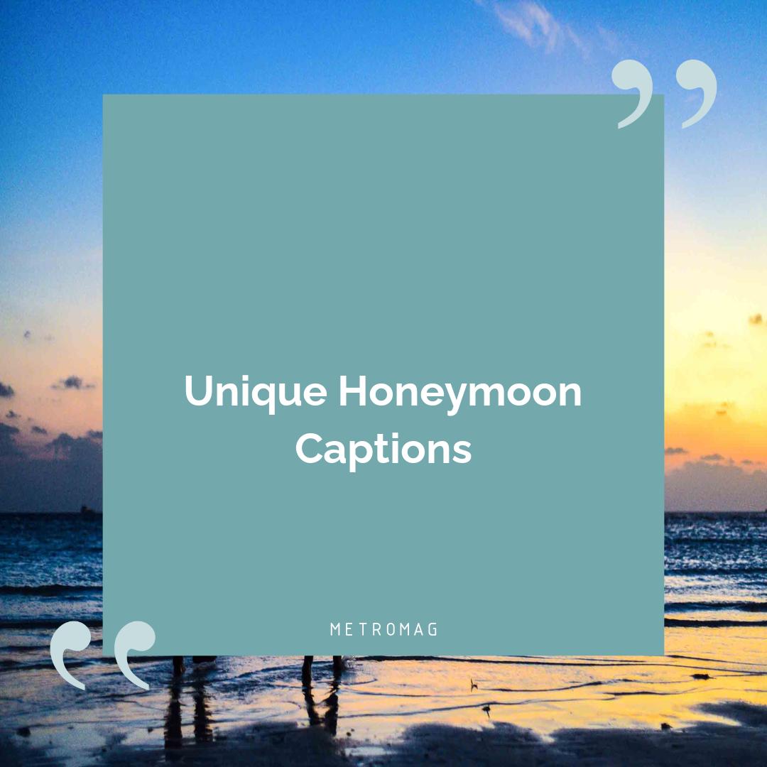 Unique Honeymoon Captions