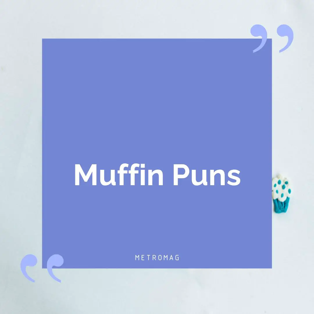 Muffin Puns