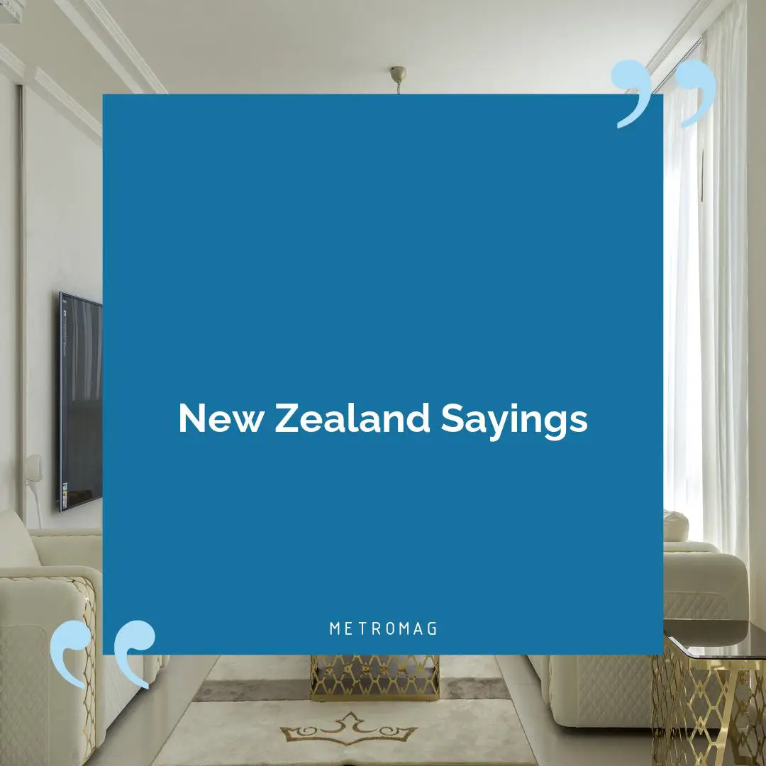 New Zealand Sayings