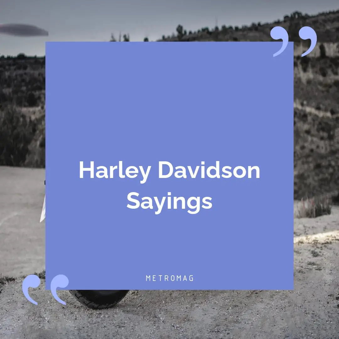 Harley Davidson Sayings
