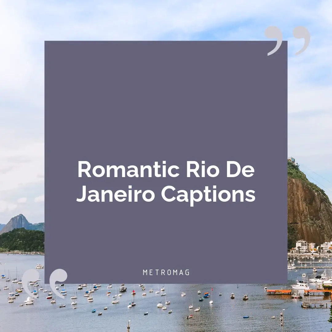 Romantic Rio De Janeiro Captions