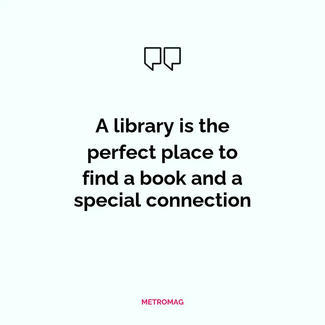 A library is the perfect place to find a book and a special connection