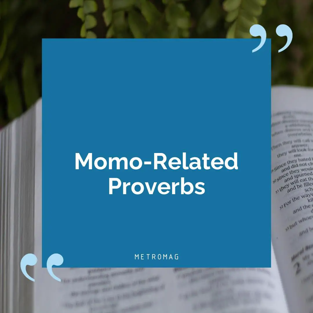 Momo-Related Proverbs