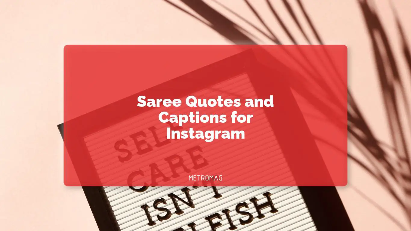 Saree Quotes and Captions for Instagram