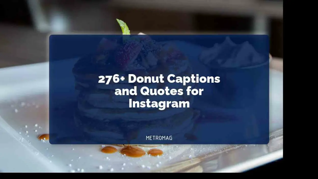276+ Donut Captions and Quotes for Instagram