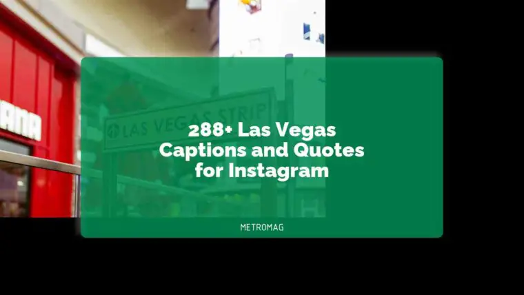 288+ Las Vegas Captions and Quotes for Instagram