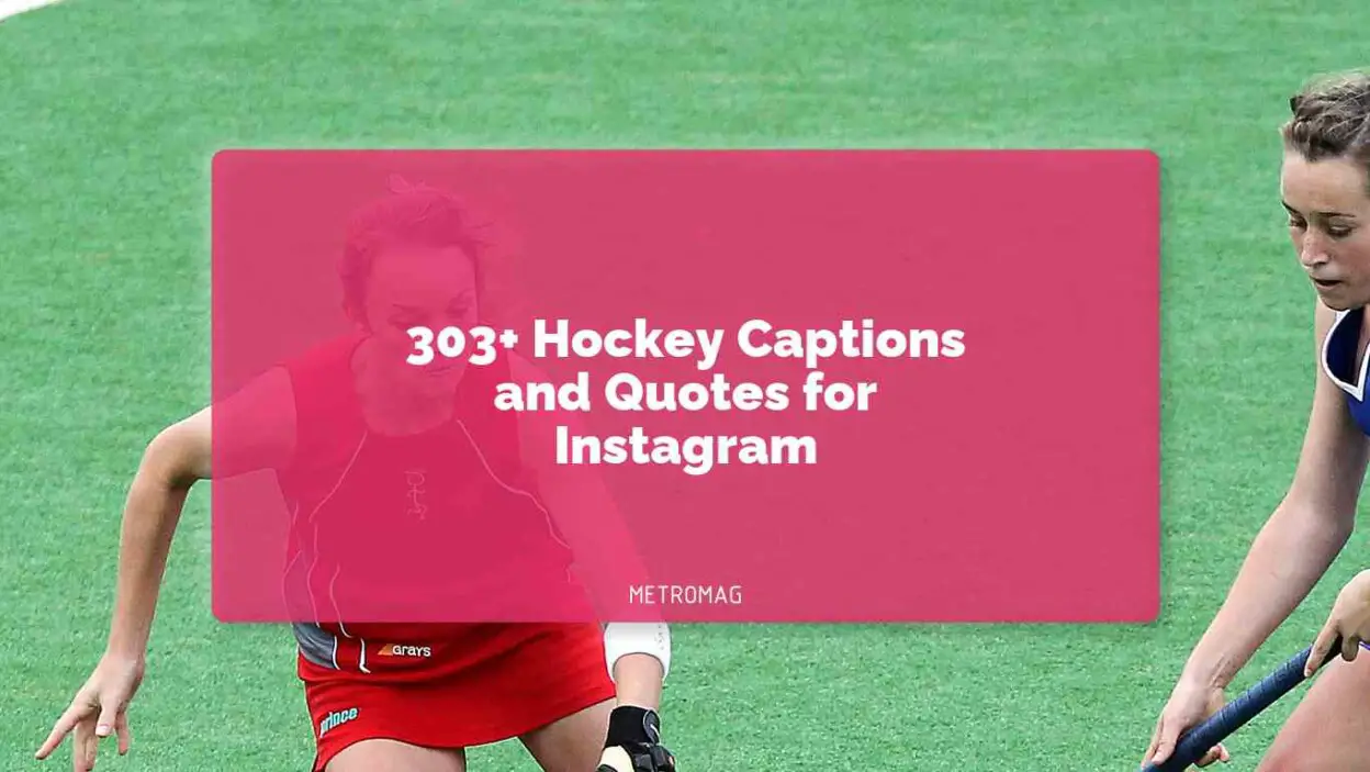 303+ Hockey Captions and Quotes for Instagram