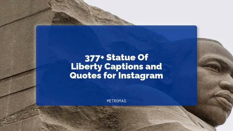 377+ Statue Of Liberty Captions and Quotes for Instagram