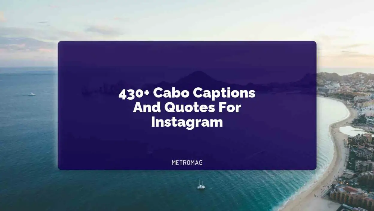 430+ Cabo Captions And Quotes For Instagram
