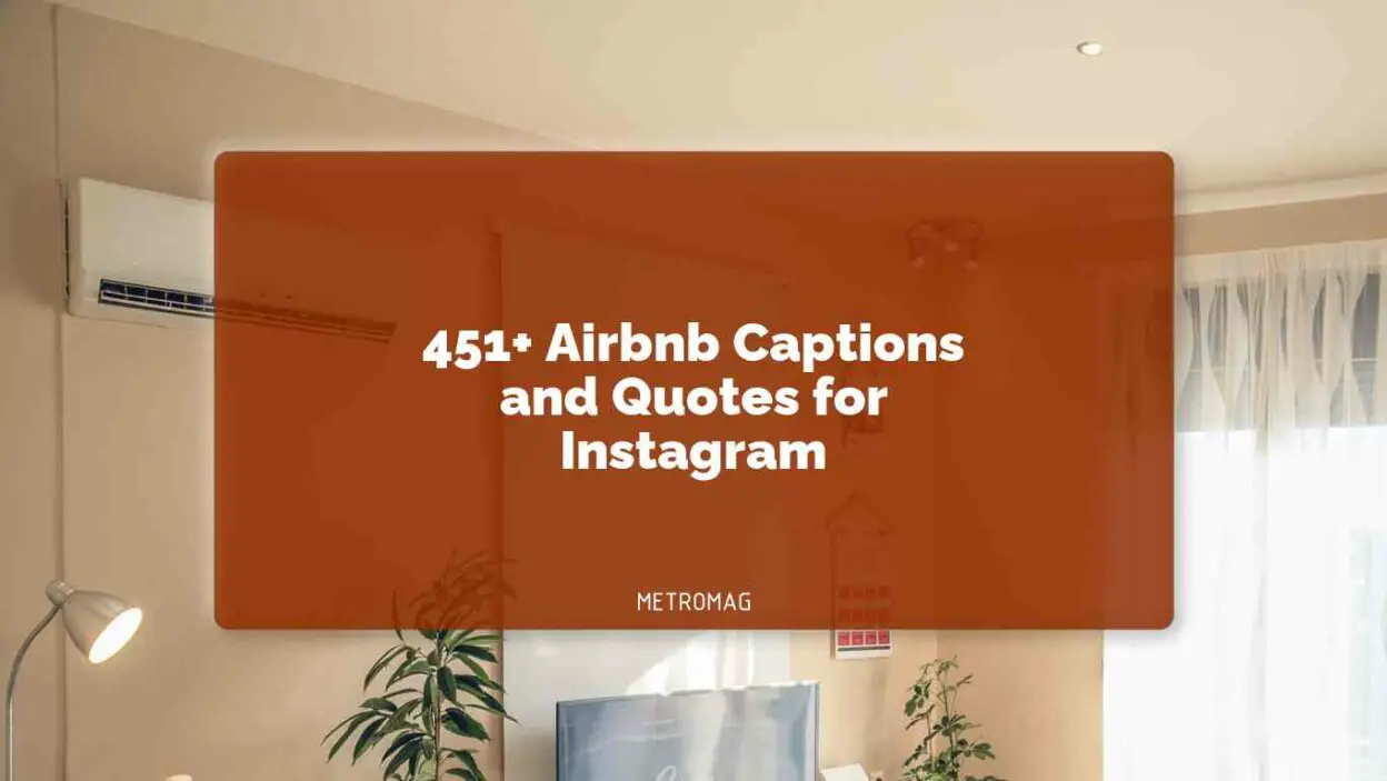 451+ Airbnb Captions and Quotes for Instagram