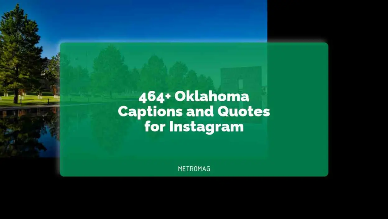464+ Oklahoma Captions and Quotes for Instagram