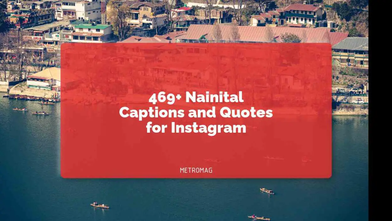 469+ Nainital Captions and Quotes for Instagram