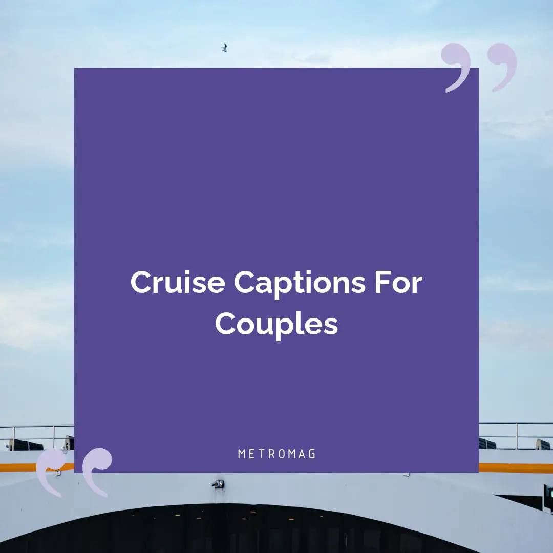 Cruise Captions For Couples