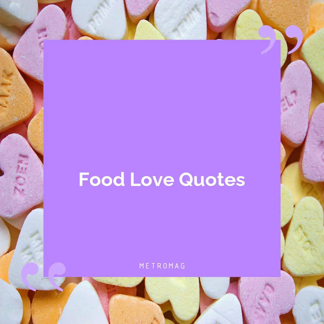 Food Love Quotes