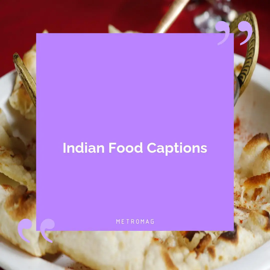Indian Food Captions
