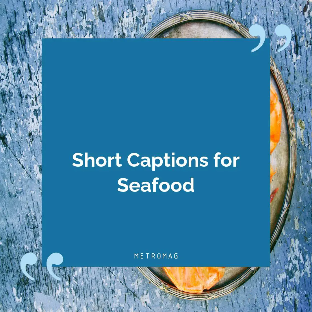 Short Captions for Seafood