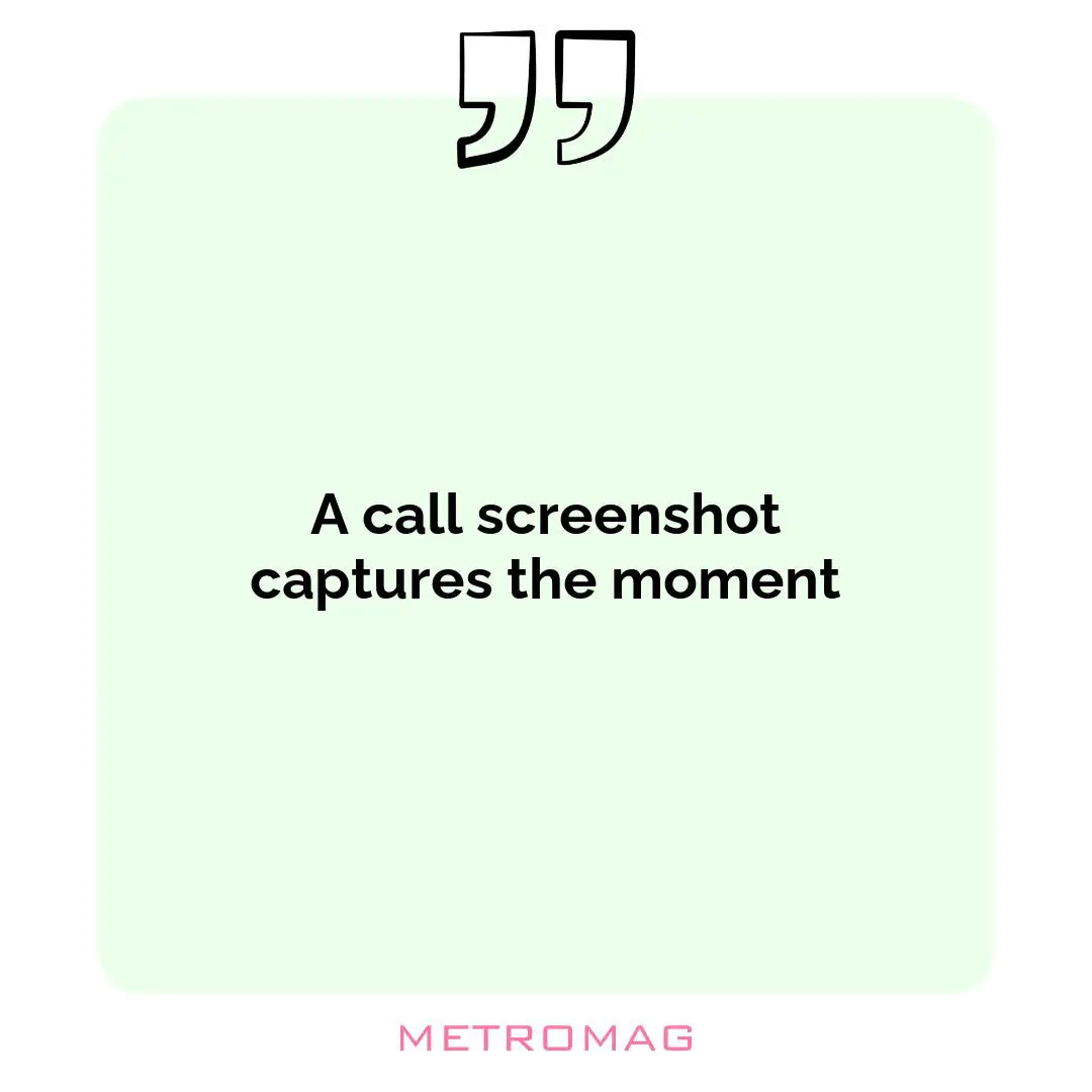 A call screenshot captures the moment