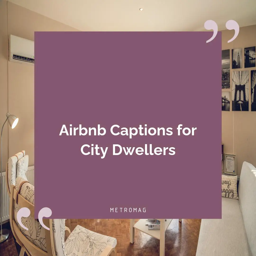 Airbnb Captions for City Dwellers