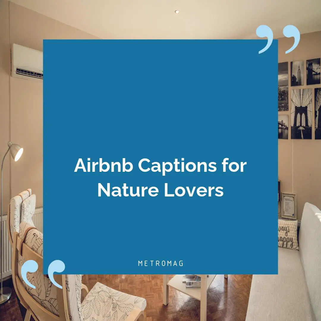 Airbnb Captions for Nature Lovers