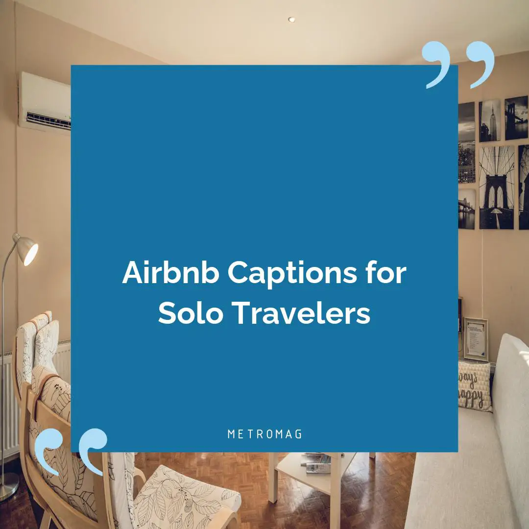 Airbnb Captions for Solo Travelers